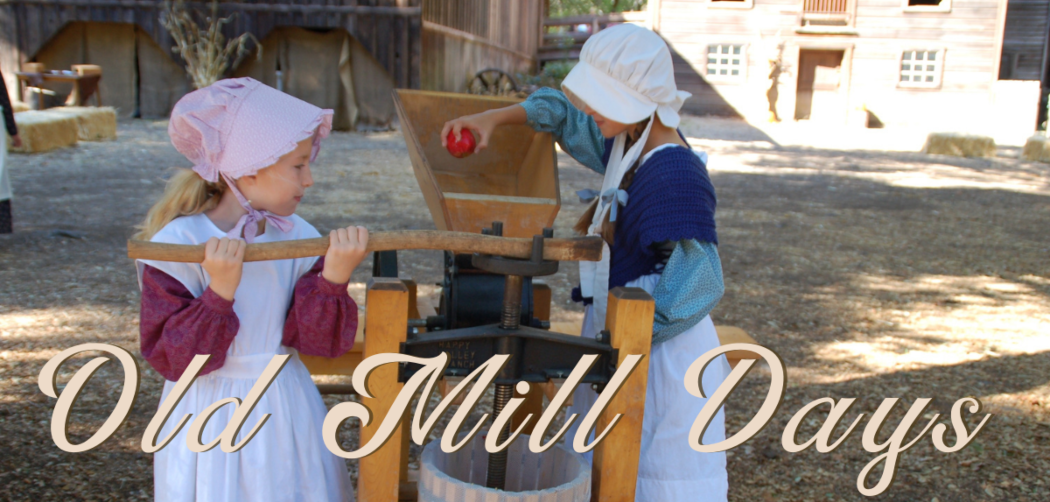 Old Mill Days at the Bale Grist Mill